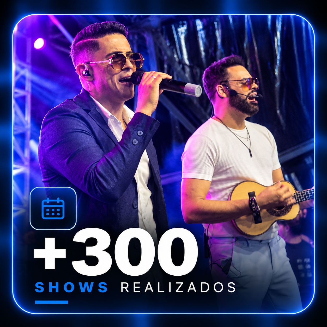 +300 Shows realizados
